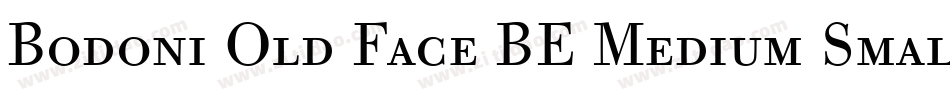 Bodoni Old Face BE Medium Small Caps & Oldstyle Figures字体转换